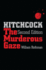 Hitchcock: The Murderous Gaze