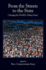 From the Streets to the State: Changing the World By Taking Power (Suny Series in New Political Science)