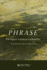 Phrase (Suny Series, Lit in Theory)