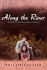 Along the River
