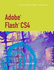 Adobe Flash Cs4-Illustrated Introductory (Available Titles Skills Assessment Manager (Sam)-Office 2010)