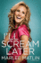 I'Ll Scream Later