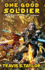 One Good Soldier (Tau Ceti Agenda, Book 3)