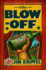 The Blow-Off: a Novel