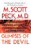 Glimpses of the Devil: a Psychiatrist's Personal Accounts of Possession,