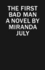 The First Bad Man: a Novel