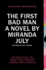The First Bad Man: a Novel