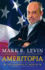 Ameritopia: the Unmaking of America