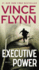 Executive Power (6) (a Mitch Rapp Novel)