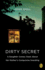 Dirty Secret: a Daughter Comes Clean About Her Mother's Compulsive Hoarding
