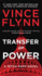Transfer of Power (3) (a Mitch Rapp Novel)