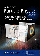 Advanced Particle Physics Volume I