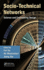 Socio-Technical Networks: Science and Engineering Design