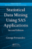 Statistical Data Mining Using Sas Applications (Chapman & Hall/Crc Data Mining and Knowledge Discovery Series)