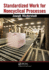 Standardized Work for Noncyclical Processes [With Cdrom]
