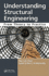 Understanding Structural Engineering