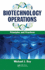 Biotechnology Operations: Principles and Practices (Hb 2011)