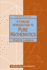 A Concise Introduction to Pure Mathematics, Third Edition (Chapman & Hall/Crc Mathematics)