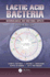 Lactic Acid Bacteria: Microbiological and Functional Aspects, Fourth Edition
