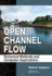 Open Channel Flow: Numerical Methods and Computer Applications