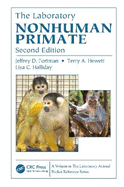 The Laboratory Nonhuman Primate (Laboratory Animal Pocket Reference)