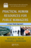 Practical Human Resources for Public Managers: a Case Study Approach (Aspa Series in Public Administration and Public Policy)