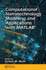 Computational Nanotechnology: Modeling and Applications with MATLAB�