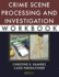 Crime Scene Processing and Investigation Workbook, Second Edition (Practical Aspects of Criminal and Forensic Investigations)