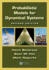Probabilistic Models for Dynamical Systems (Mechanical Engineering)
