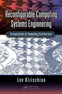 Reconfigurable Computing Systems Engineering