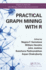 Practical Graph Mining With R