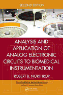 Analysis and Application of Analog Electronic Circuits to Biomedical Instrumentation (Biomedical Engineering)
