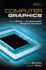 Computer Graphics: From Pixels to Programmable Graphics Hardware (Chapman & Hall/Crc Computer Graphics, Geometric Modeling, and Animation Series)