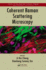 Coherent Raman Scattering Microscopy