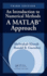 An Introduction to Numerical Methods: a Matlab Approach