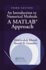 An Introduction to Numerical Methods: a Matlab Approach