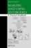 Making and Using Antibodies: A Practical Handbook, Second Edition