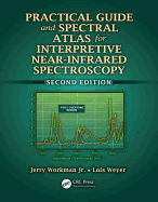 Practical Guide and Spectral Atlas for Interpretive Near-Infrared Spectroscopy