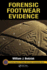 Forensic Footwear Evidence: Detection, Recovery and Examination, Second Edition (Practical Aspects of Criminal and Forensic Investigations)