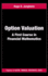 Option Valuation: a First Course in Financial Mathematics (Chapman and Hall/Crc Financial Mathematics Series)