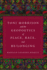 Toni Morrison and the Geopoetics of Place, Race, and Be/Longing