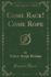 Come Rack! Come Rope (Classic Reprint)