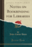 Notes on Bookbinding for Libraries (Classic Reprint)
