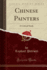 Chinese Painters: a Critical Study (Classic Reprint)
