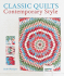 Classic Quilts Contemporary Style
