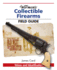 Warman's Collectible Firearms Field Guide