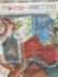 Mixed and Stitched: Fabric Inspiration & How-to's for the Mixed Media Artist