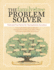 The Family Tree Problem Solver: Tried-and-True Tactics for Tracing Elusive Ancestors