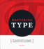 Mastering Type: the Essential Guide to Typography for Print and Web Design