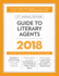 Guide to Literary Agents: the Most Trusted Guide to Getting Published